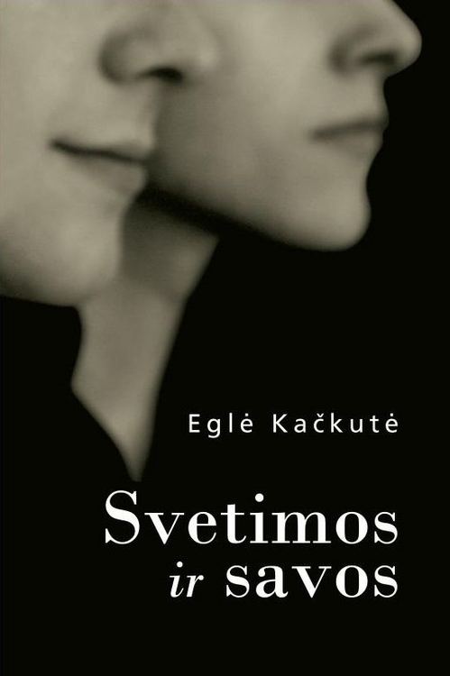 Eglė Kačkutė. „Svetimos ir savos. Moterų tapatumai naujausioje britų ir prancūzų moterų literatūroje“. – V.: Vilniaus universiteto leidykla, 2012.
