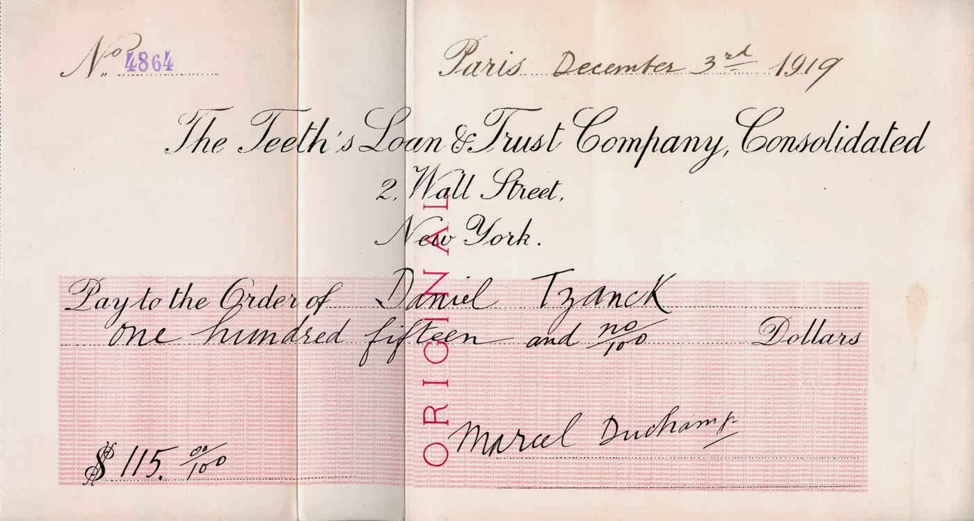 Marcel Duchamp. „Tzankos čekis“. M. Duchampas Niujorke 1919 m. sukūrė finansinių čekių seriją. Vieną jų 115 dolerių sumai išrašė savo dantų gydytojui Danieliui Tzankai, nuo tada jie vadinami Tzankos čekiais. Nupieštas čekis beveik niekuo nesiskyrė nuo originalo. Taip menininkas suvienodino meno kūrinį ir finansinį dokumentą.