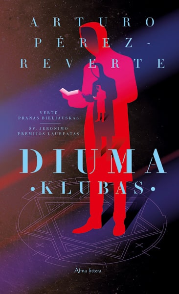 Artur Perez-Reverte. „Diuma klubas“. Iš ispanų kalbos vertė Pranas Bieliauskas. Viršelį kūrė dainovskidesign. – V.: „Alma littera“, 2018.